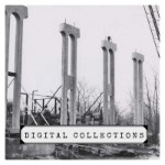 Digital Collections - Redesigned!